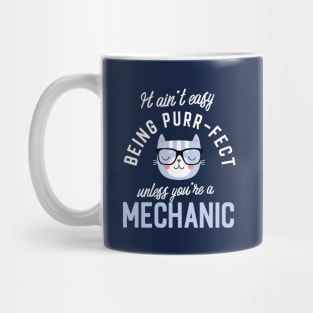 Mechanic Cat Lover Gifts - It ain't easy being Purr Fect Mug